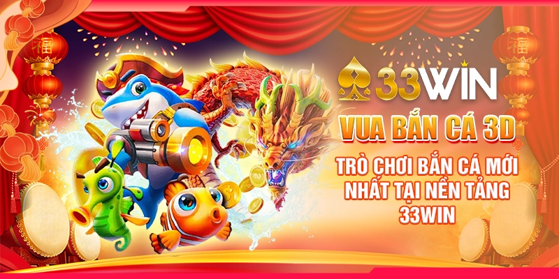 vua bắn cá 3d